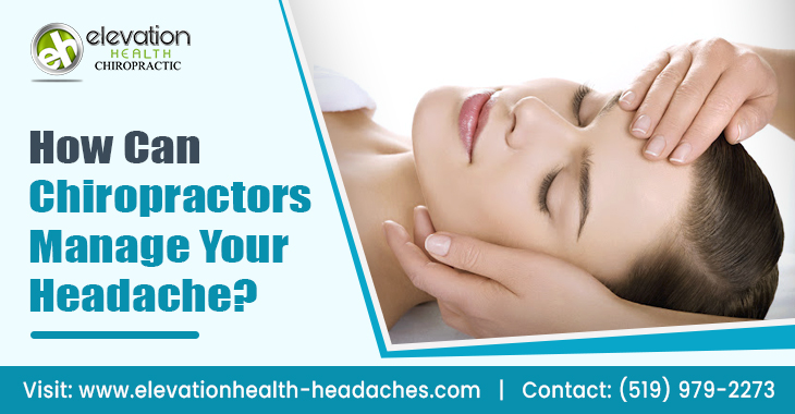 How Can Chiropractors Manage Your Headache?
